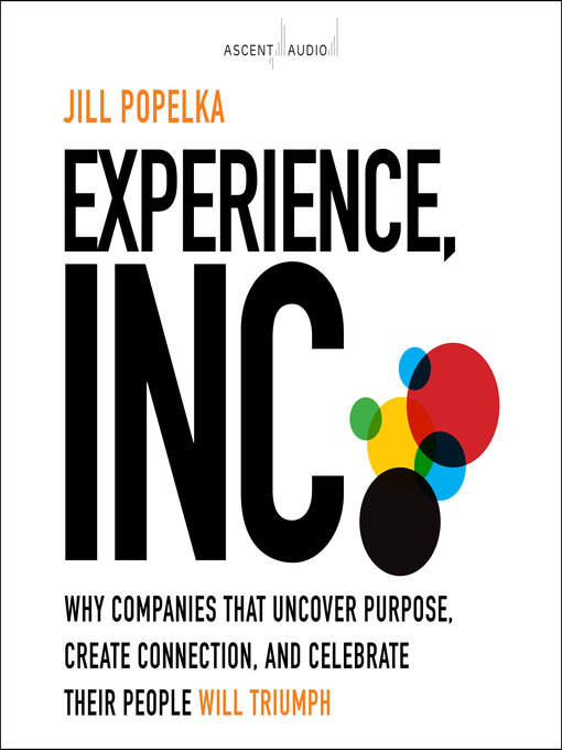 Title details for Experience, Inc. by Jill Popelka - Available